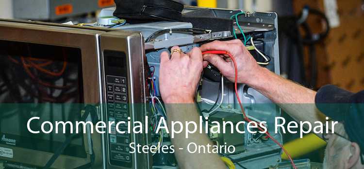 Commercial Appliances Repair Steeles - Ontario