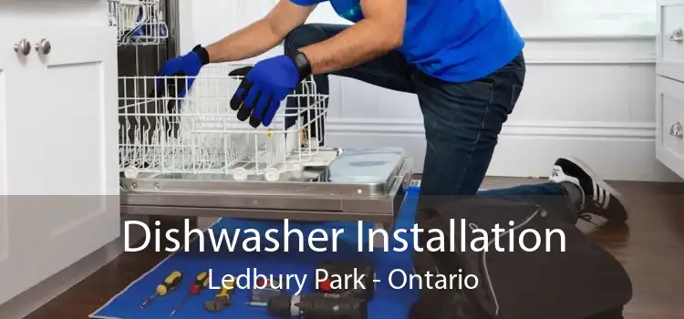 Dishwasher Installation Ledbury Park - Ontario