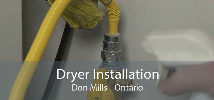 Dryer Installation Don Mills - Ontario