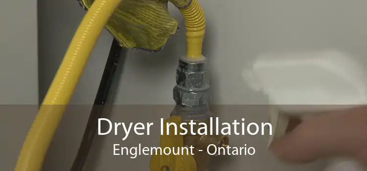 Dryer Installation Englemount - Ontario