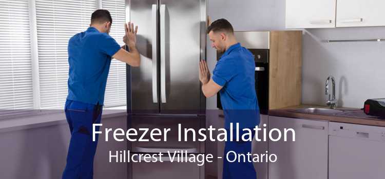 Freezer Installation Hillcrest Village - Ontario