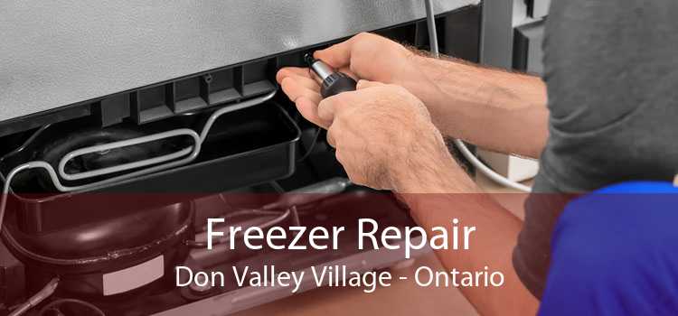 Freezer Repair Don Valley Village - Ontario
