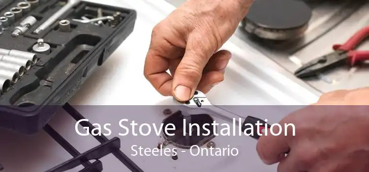 Gas Stove Installation Steeles - Ontario