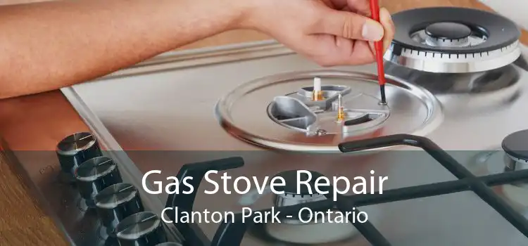 Gas Stove Repair Clanton Park - Ontario
