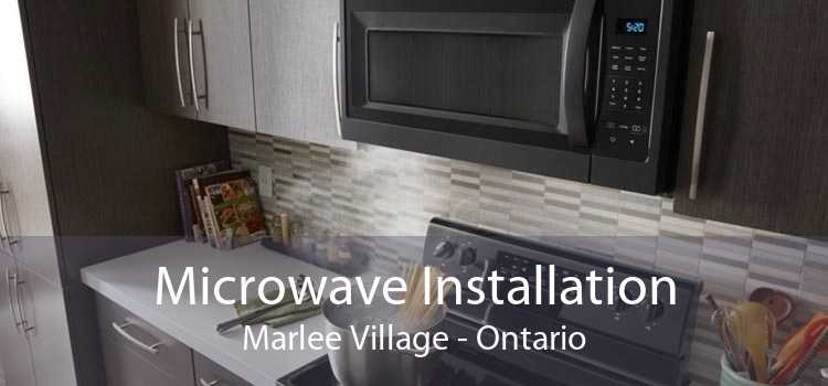 Microwave Installation Marlee Village - Ontario