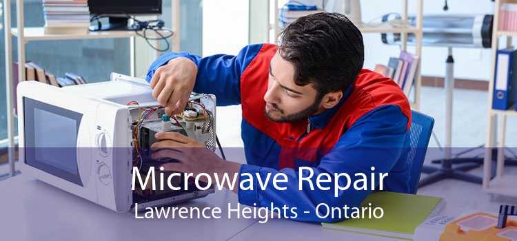 Microwave Repair Lawrence Heights - Ontario