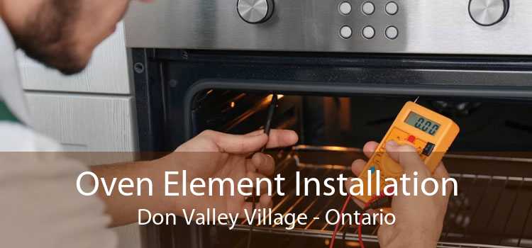 Oven Element Installation Don Valley Village - Ontario