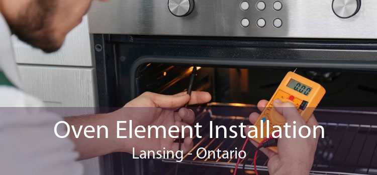 Oven Element Installation Lansing - Ontario