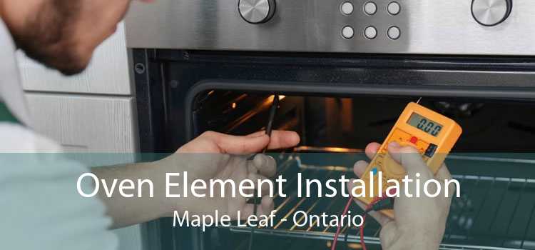 Oven Element Installation Maple Leaf - Ontario