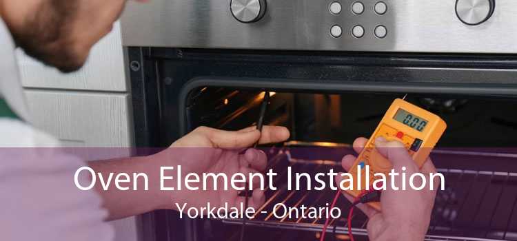 Oven Element Installation Yorkdale - Ontario