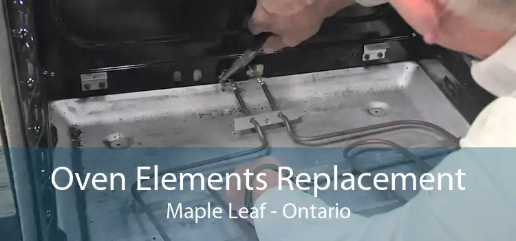 Oven Elements Replacement Maple Leaf - Ontario