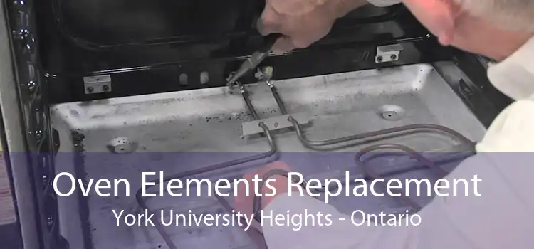 Oven Elements Replacement York University Heights - Ontario