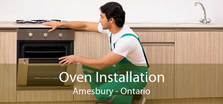 Oven Installation Amesbury - Ontario
