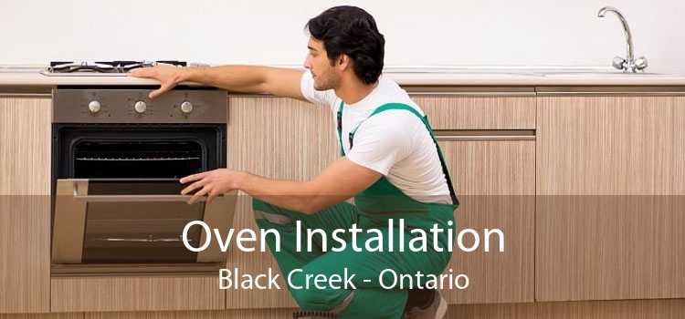 Oven Installation Black Creek - Ontario