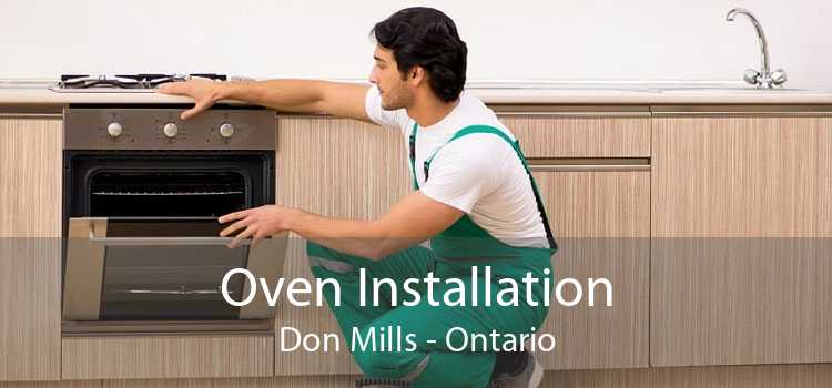 Oven Installation Don Mills - Ontario