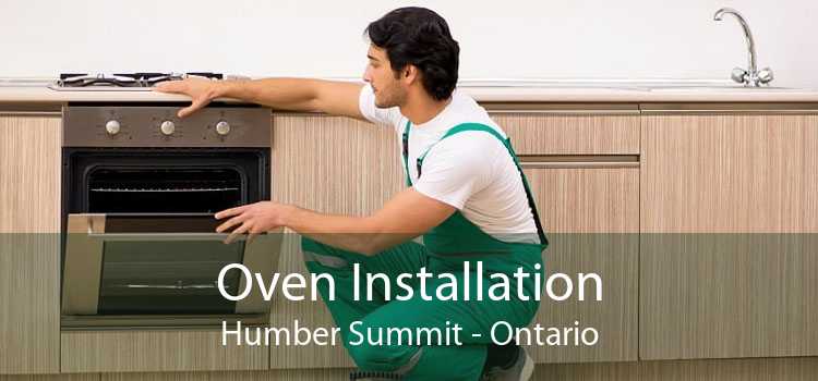 Oven Installation Humber Summit - Ontario