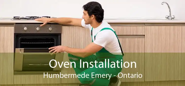 Oven Installation Humbermede Emery - Ontario