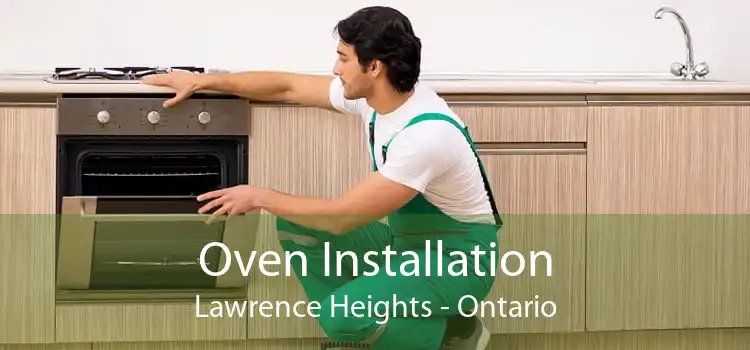 Oven Installation Lawrence Heights - Ontario