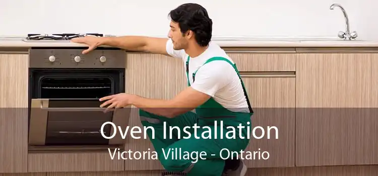 Oven Installation Victoria Village - Ontario