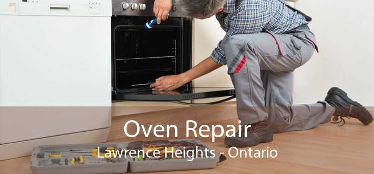 Oven Repair Lawrence Heights - Ontario