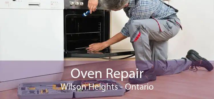 Oven Repair Wilson Heights - Ontario