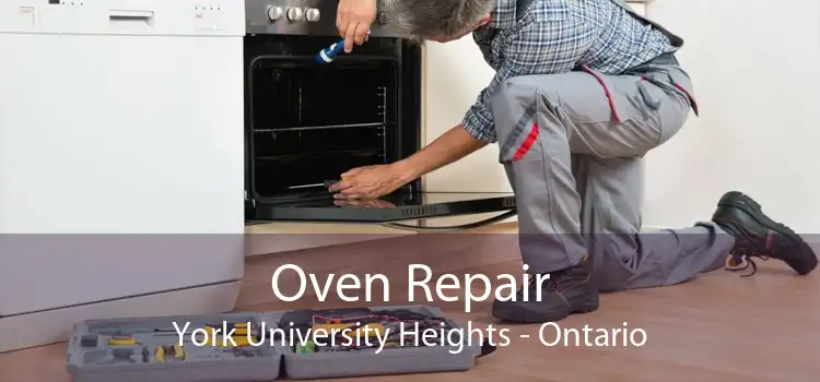 Oven Repair York University Heights - Ontario