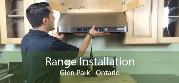 Range Installation Glen Park - Ontario