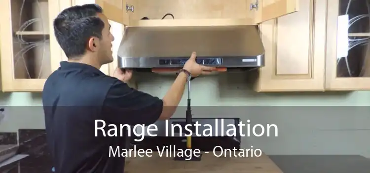 Range Installation Marlee Village - Ontario