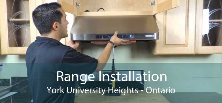 Range Installation York University Heights - Ontario