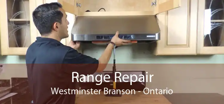 Range Repair Westminster Branson - Ontario