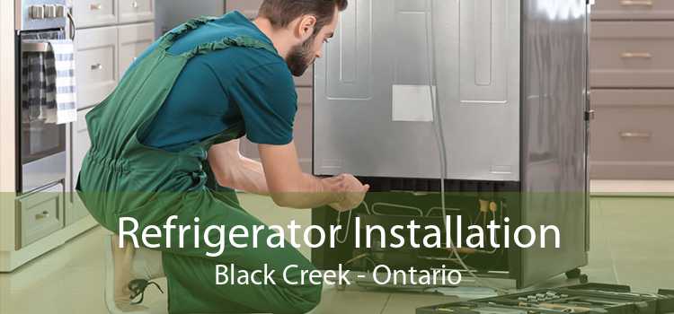 Refrigerator Installation Black Creek - Ontario