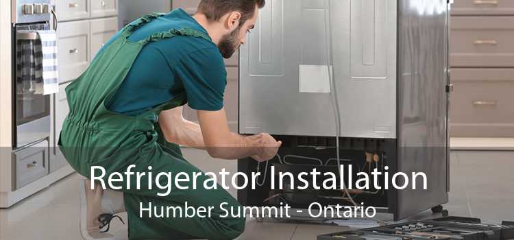 Refrigerator Installation Humber Summit - Ontario
