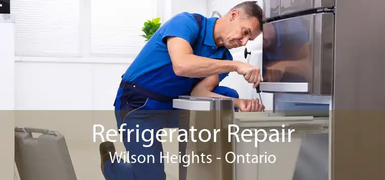 Refrigerator Repair Wilson Heights - Ontario