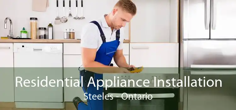 Residential Appliance Installation Steeles - Ontario