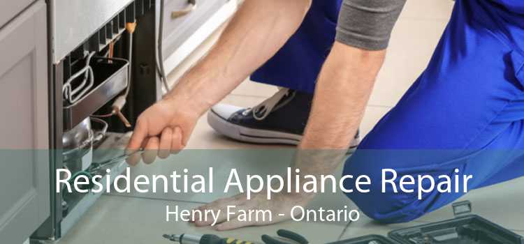 Residential Appliance Repair Henry Farm - Ontario
