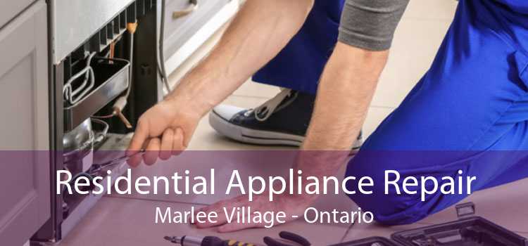 Residential Appliance Repair Marlee Village - Ontario