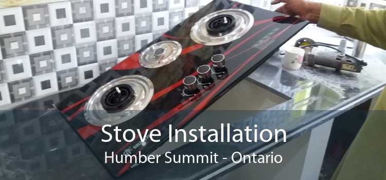 Stove Installation Humber Summit - Ontario