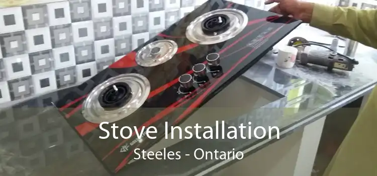 Stove Installation Steeles - Ontario