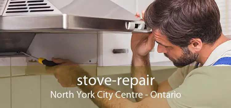 stove-repair North York City Centre - Ontario