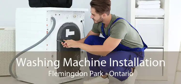 Washing Machine Installation Flemingdon Park - Ontario