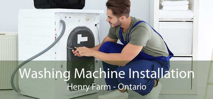 Washing Machine Installation Henry Farm - Ontario