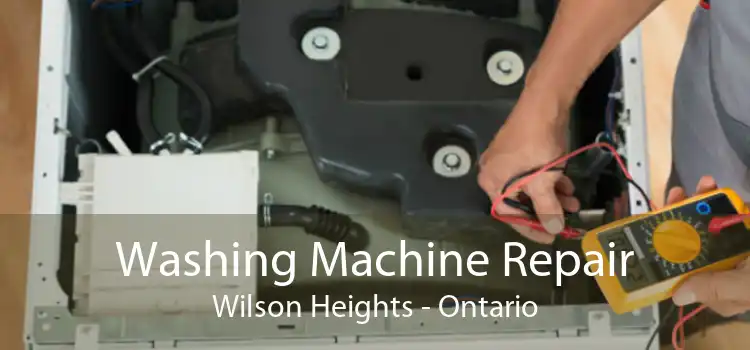 Washing Machine Repair Wilson Heights - Ontario